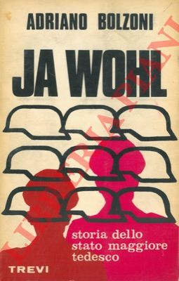BOLZONI Adriano - - Ja wohl.