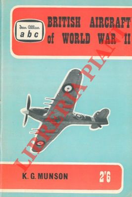 MUNSON Kenneth G. - - British aircraft of World War Two.