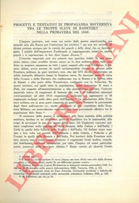 PIERAZZI Giuseppe  - - Progetti e tentativi di propaganda sovversiva tra le truppe slave di Radetzky nella primavera del 1848.