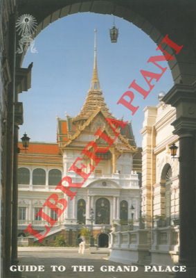 - - Guide to the Grand Palace. (Bangkok)