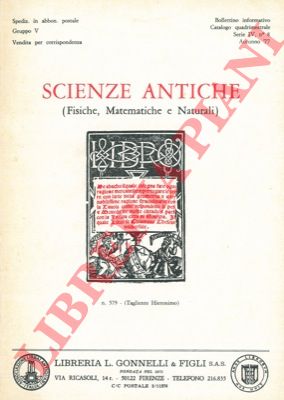 Libreria Gonnelli. Firenze - - Scienze antiche. (Fisiche, Matematiche e Naturali).