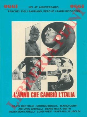 AA. VV. - - 1943. L'anno che cambi l'Italia.