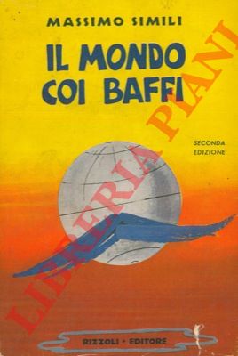 SIMILI Massimo - - Il mondo coi baffi.