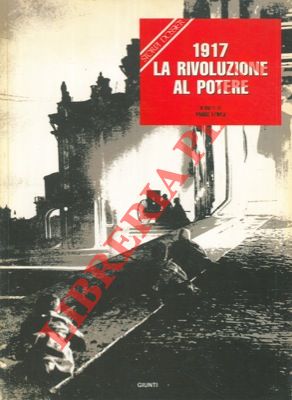 (FERRO Marc) - - 1917. La rivoluzione al potere.