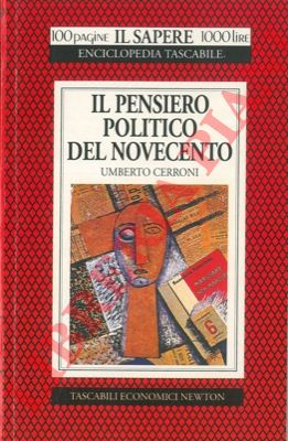 CERRONI Umberto - - Il pensiero politico del novecento.