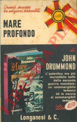 DRUMMOND John D. - - Mare profondo.