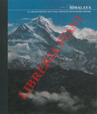 - - Himalaya. Le grandi distese selvagge.