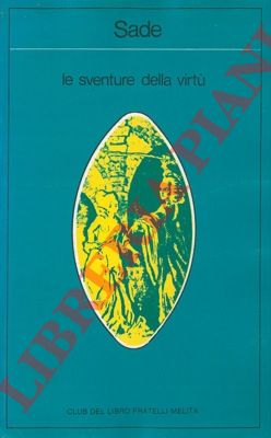 de SADE, Donatien Alphonse Franois - - Le sventure della virt.