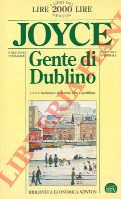 JOYCE James - - Gente di Dublino.