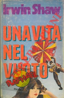 SHAW Irvin - - Una vita nel vuoto.