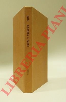 BIAGI Enzo - - Disonora il padre.