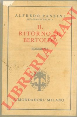 PANZINI Alfredo - - Il ritorno di Bertoldo.