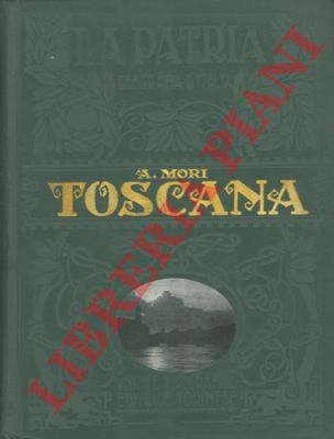 MORI Attilio - - Toscana.