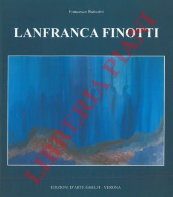 BUTTURINI Francesco - - Lanfranca Finotti.