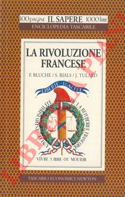 BLUCHE - RIALS - TULARD - - La rivoluzione francese.