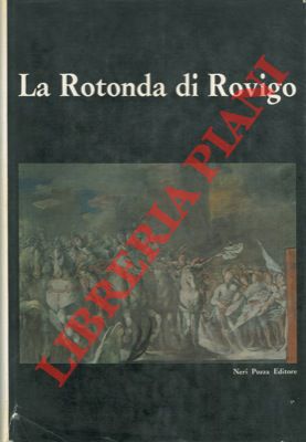 AA.VV. - - La Rotonda di Rovigo.