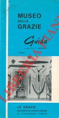 (Mengozzi G. C.) - - Museo delle Grazie.