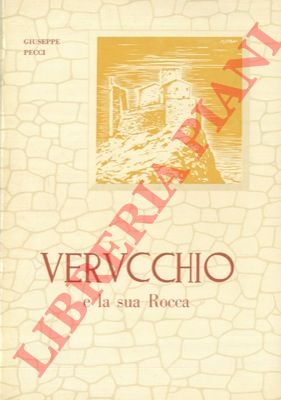 PECCI Giuseppe - - Verucchio e la sua Rocca. Guida storico-turistica.