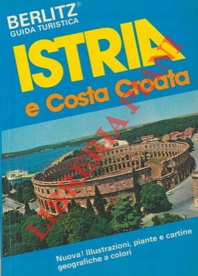 - - Istria e costa croata.
