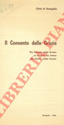 - - Il convento delle Grazie.