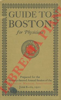 - - Guide to Boston for physicians.
