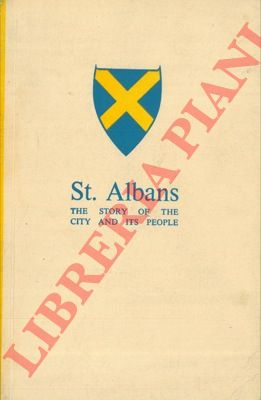 - - St. Albans. The story of the city and its people.