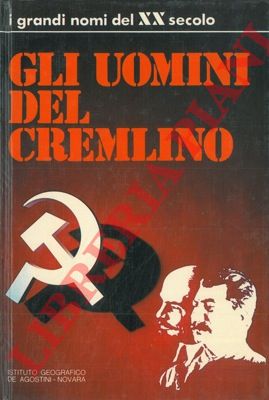 - - Gli uomini de Cremlino.