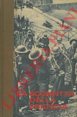 (BERTIN Claude) - - La sconfitta della Francia.