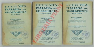 - - La vita italiana nel Risorgimento. Quarta Serie. (1849 - 1861).