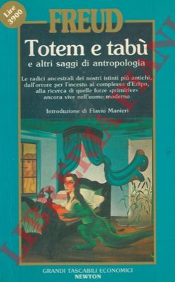FREUD Sigmund - - Totem e tab e altri saggi di antropologia.
