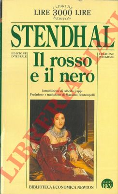 STENDHAL - - Il rosso e il nero. 