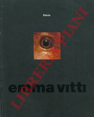 (MUTTI Roberto) - - Emma Vitti. Configurazioni provvisorie. Temporary configurations.