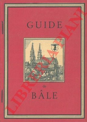 SUTER Rudolf - - Guide de Bale.