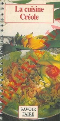 - - La cuisine creole.