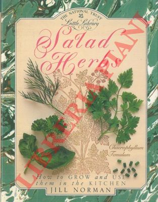 NORMAN Jill - - Salad Herbes. How to grow and use them in the kitchen.
