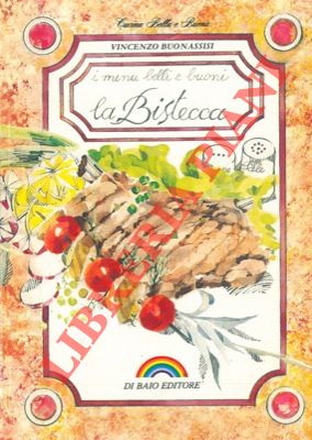 BUONASSISI Vincenzo - - La bistecca.