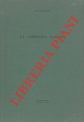 QUATTROCCHI Luigi - - La commedia sassone.