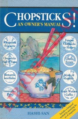 HASHI San - - Chopsticks. An owner's manual.