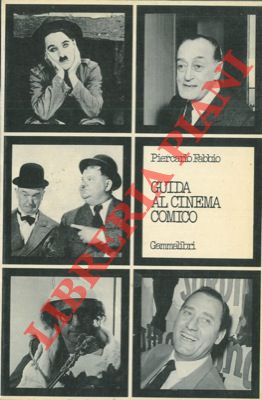 FABBIO Piercarlo - - Guida al cinema comico.