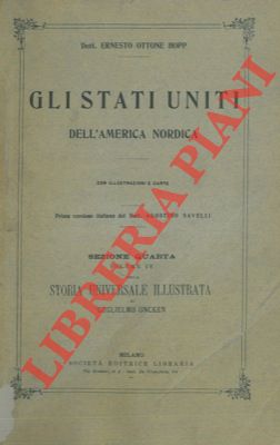 HOPP Ernesto Ottone - - Gli Stati Uniti dell'America nordica.