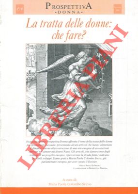 AA. VV. - - La tratta delle donne: che fare?