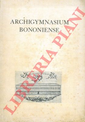 FORNI Gherardo G. - - Archigymnasium bononiense.