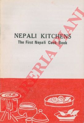 KANSAKAR Nani Hira - - Nepali kitchens. The first nepali cook book.