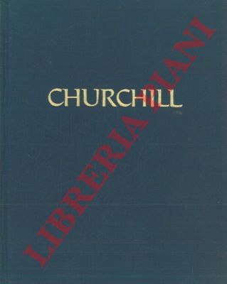 MOOREHEAD Alan - - Churchill e il suo mondo.