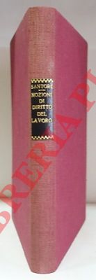SANTORO PASSARELLI Francesco - - Nozioni di diritto del lavoro.