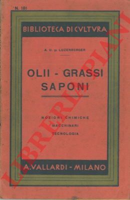 LUZENBERGER A.U. - - Olii - Grassi - Saponi