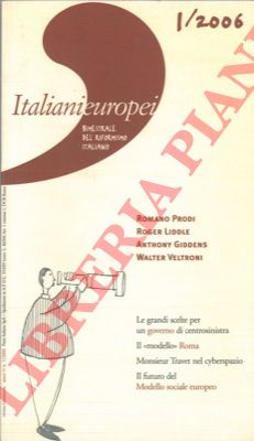 AA. VV. - - Italianieuropei. Bimestrale del riformismo italiano. 1/2006.