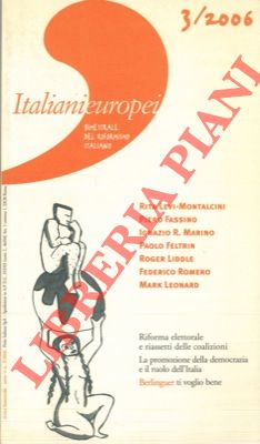 AA. VV. - - Italianieuropei. Bimestrale del riformismo italiano. 3/2006.