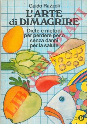 RAZZOLI Guido - - L'arte di dimagrire.