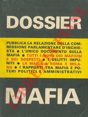 (CONSIGLIO Alberto) - - Dossier mafia.